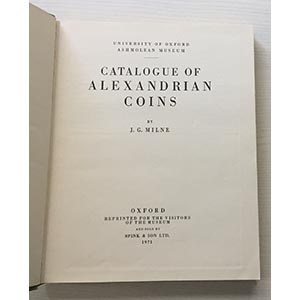 Milne J.G. Catalogue of Alexandrian Coins. ... 