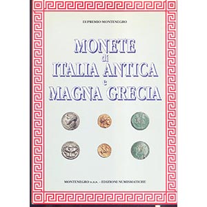 MONTENEGRO E. - Monete di Italia antica e ... 