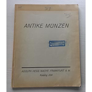Hess A. Katalog 224 Antike Munzen, Sammlung ... 