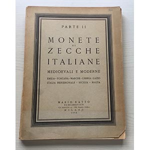 Ratto M. Parte II Monete di Zecche Italiane, ... 