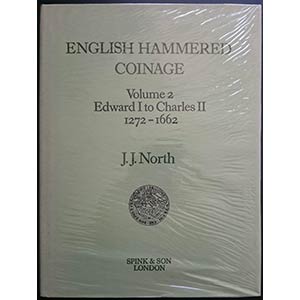 North J.J., English Hammered Coinage Volume ... 