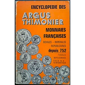 Thimonier A., Encyclopedie des Monnaies ... 