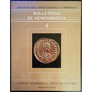 Bollettino di Numismatica 4, Serie I. 1985. ... 