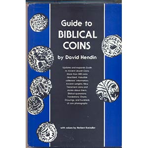 HENDIN D. – Guide to biblical coins. New ... 