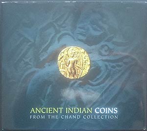 Chand V., Cribb J., Ancient Indian Coins ... 