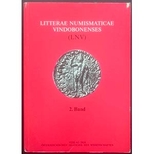 Litterae Numismaticae Vindobonenses. Band 2. ... 