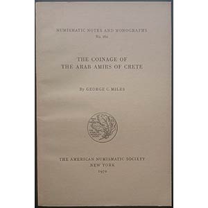 Miles G.C., The Coinage of the Arab Amirs of ... 