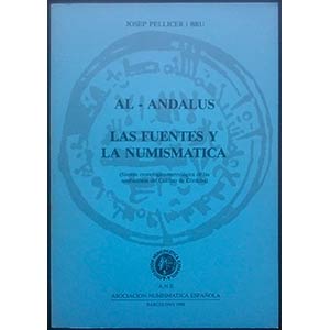 Pellicer i Bru J., Al-Andalus - Las Fuentes ... 