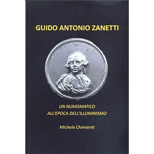 CHIMIENTI  M. -  Guido Antonio Zanetti; un ... 
