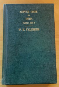 Valentine W.H. Copper Coins of India. Part. ... 