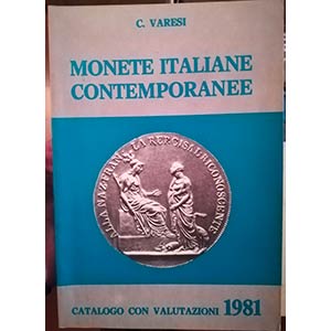 VARESI C. - Monete italiane contemporanee ... 
