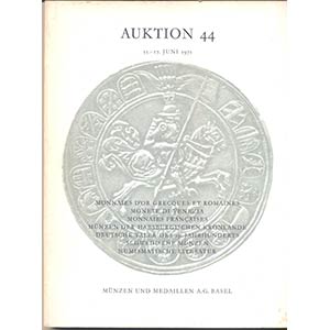 MUNZEN und MEDAILLEN. – Auktion 44. Basel, ... 
