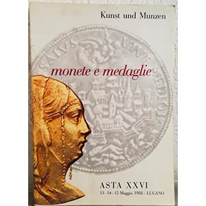 KUNST und MUNZEN - Asta n. XXVI. Monete e ... 