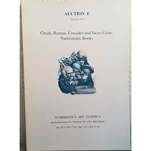 NAC – Numismatica Ars Classica. Auction E ... 