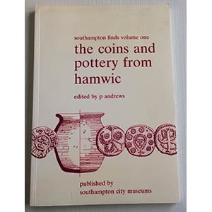 AA.VV. Southampton Find, Vol. 1 The Coins ... 