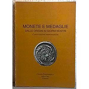 AA. VV. – Monete e medaglie dalle origini ... 