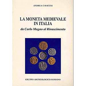 CAVICCHI A. – La moneta medievale in ... 