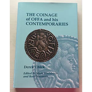 Chick D. The Coinage of Offa and his ... 