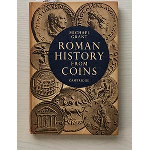Grant M. Roman History from Coins. Some uses ... 