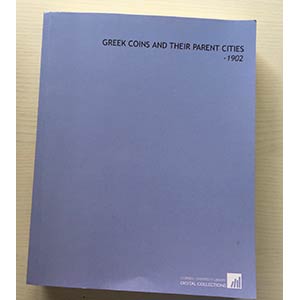 Ward J. Greek Coins and Their Parent Cities. ... 