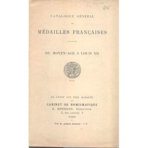 BOUDEAU  E. - Catalogue general de Medailles ... 