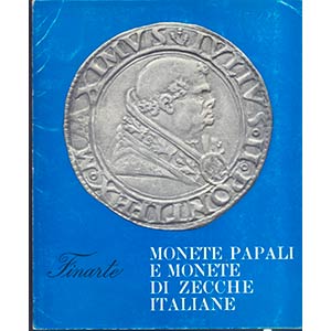 FINARTE. - Monete papali e monete di zecche ... 