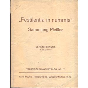 MEUSS H. – Sammlung Pfeiffer. Pestilentia ... 