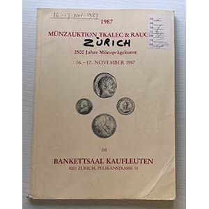 Tkalec & Rauch Munzauktion 1987. Zurich ... 