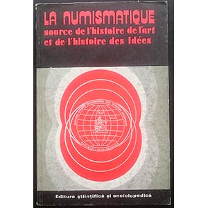 AA. VV. – La Numismatique, source de ... 