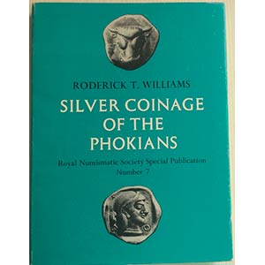 Williams R.T. Silver Coinage of the Phokians ... 