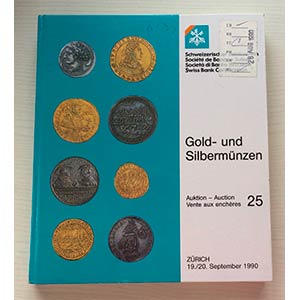 SBV Auktion 25 Gold- und Sibermunzen. Basel ... 
