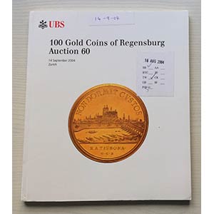 UBS Auction 60 100 Gold Coins of Regensburg. ... 