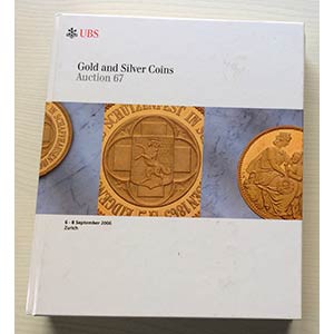 UBS Auktion 67 Gold- und Sibermunzen. Zurich ... 