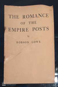 Robson Lowe - The romance of the Empire Posts