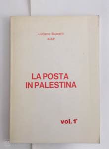 Buzzetti Luciano - La posta in Palestina ... 