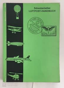 AA.VV. Catalogo della posta aerea Svizzera ... 