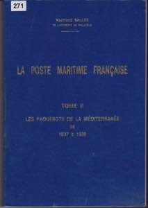 La Poste Maritime Francaise. Les Paquebots ... 