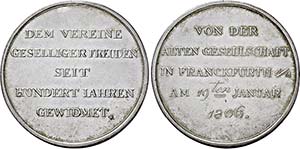 FRANKFURT, FREIE REICHSSTADT   Medaille 1806 ... 