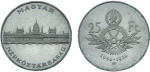 Hungary Peoples Republic 25 Forint 1956 BP. ... 
