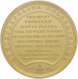 Republik Polen. 500 Zloty, 2013. Wladyslaw ... 