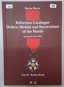 Barac, Reference Catalogue. Orders, Medals ... 