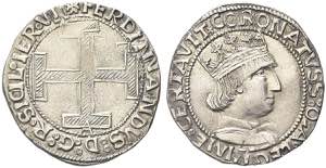 NAPOLI - Ferdinando I d’Aragona ... 