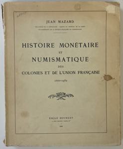 FrankreichMazard, Jean: Histoire Monetaire ... 