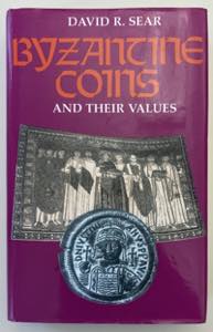 Byzanz - Sear, David R.: Byzantine Coins and ... 