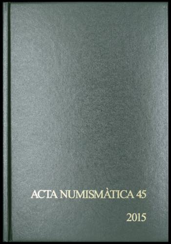 V.V.A.A.: Acta Numismática 45. ... 