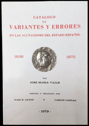 VALLS, José María: Catálogo de Variantes ... 