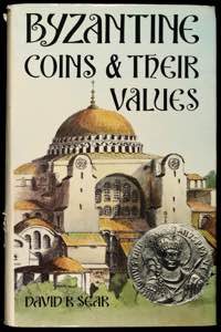 SEAR, David R.: Byzantine coins and their ... 