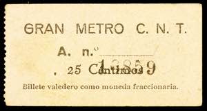 Barcelona. Gran Metro. C.N.T. 25 céntimos. ... 