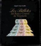 SUCRE CASTILLO, Sergio R.: Los Billetes del ... 