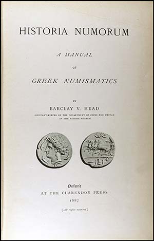 HEAD, B. V.: Historia Numorum. A manual of ... 